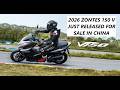4K BRAND NEW 2026 ZONTES 150 V JUST RELEASED FOR SALE IN CHINA