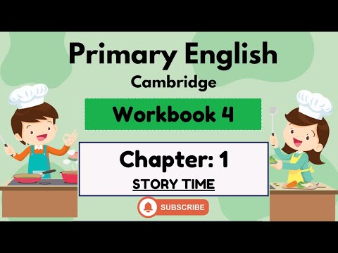 English Workbook 4 Chapter 1 STORY TIME