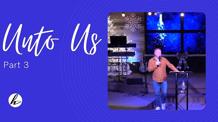 Unto Us - Part 3 l Pastor Tracy Johnson