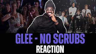 GLEE - No Scrubs (Full Performance) REACTION!