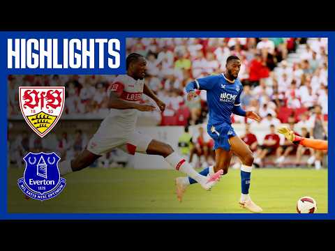 STUTTGART v EVERTON | Pre-season highlights ⏯️ — football highlights
