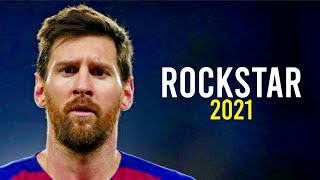 Lionel Messi ► DaBaby - Rockstar feat. Roddy Ricch ● 2020/21 | HD