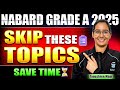 NABARD Grade A 2025: Least Important Topics 📚