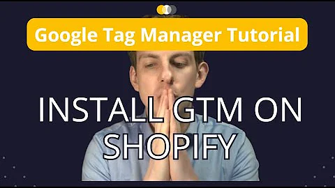 Streamline Tag Management on Shopify with Google Tag Manager