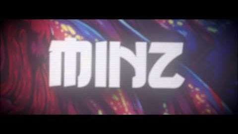 Intro MINZ | by stotreFX .
