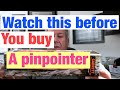 Pinpointer Guide before you buy pinpointer