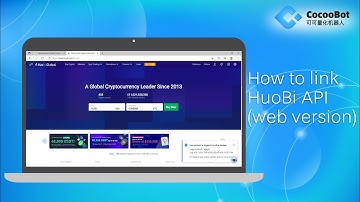 COCOOBOT | STEP 3 - LINK HUOBI API | WEB VERSION