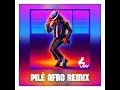 DJ SAMS Pilé AFRO REMIX Ft Mauvais Djo 