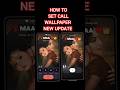 how to set calling wallpaper #shorts #call #wallpaper #prosettings