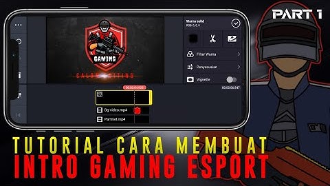 Intro Gaming || Cara Membuat Intro Gaming Esport Di KineMaster