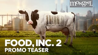 FOOD, INC. 2 Promotional Teaser | Mongrel Media