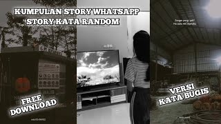 Kumpulan Story' WA 30 Detik🔥Kata Kata Bugis