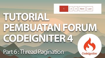 #6 Thread Pagination & Penggunaan Faker Untuk Dummy Data- Tutorial Membuat Forum Codeigniter 4 (CI4)