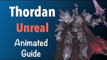 Thordan Unreal Guide (The Singularity Reactor)