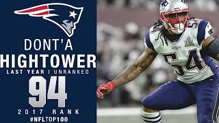 #94: Dont'a Hightower (LB, Patriots) | Top 100 Players of 2017 | NFL