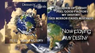 Dramatic Morals - Feel Good Factory