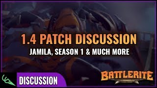 Season 1, Jamila &amp; Lots More - 1.4 Patch Notes Discussion | Battlerite