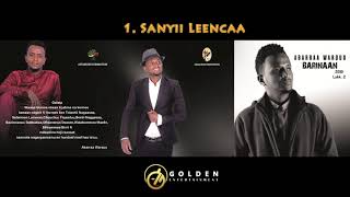 Abarraa Warquu - Sanyii Leencaa - New Ethiopian Oromo Music 2019 (Official Audio)