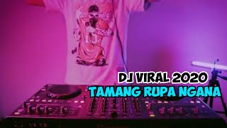 Download lagu Dj Viral 2020 Tamang Rupa Ngana [Simple Fvnky]