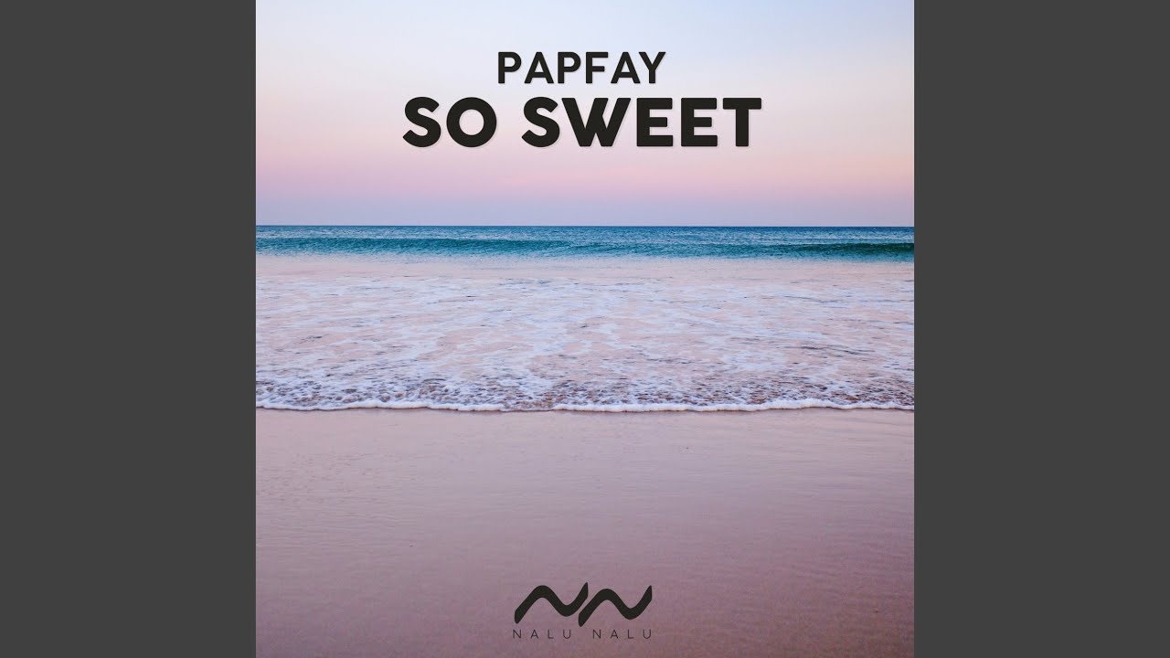 Watch So Sweet on YouTube Watch So Sweet on YouTube