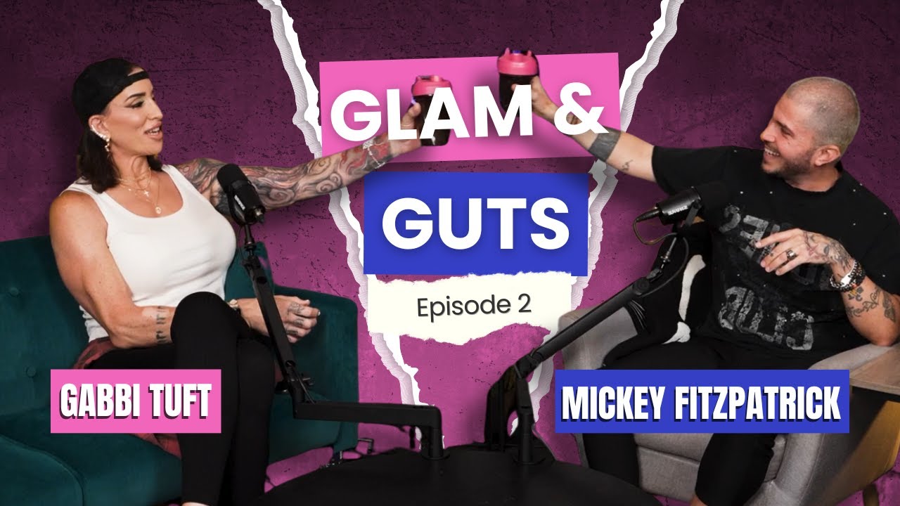 Glam & Guts Ep 2: Body Talk