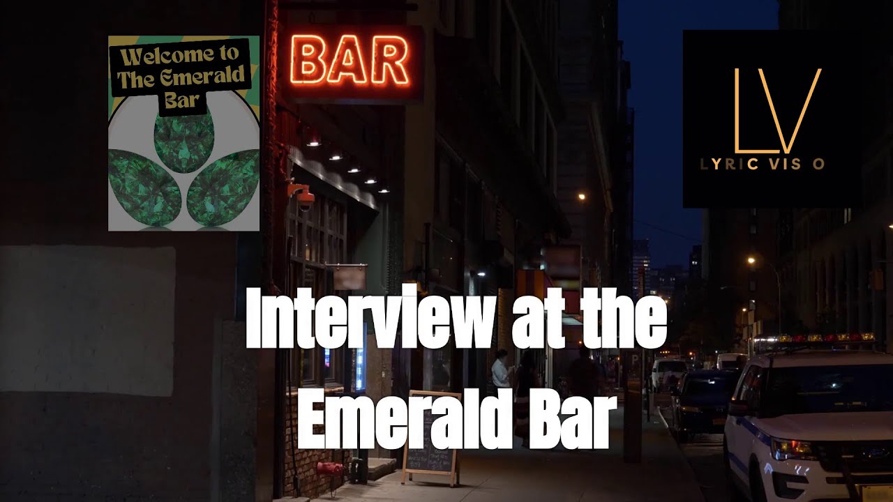 Interview at the Emerald Bar — Lyric Vision