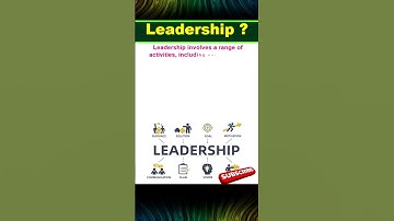What is Leadership ?