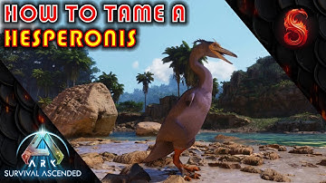 ARK SURVIVAL ASCENDED HOW TO TAME A HESPERONIS
