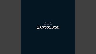 Gringolandia