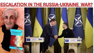 Escalation in the Russia-Ukraine war.