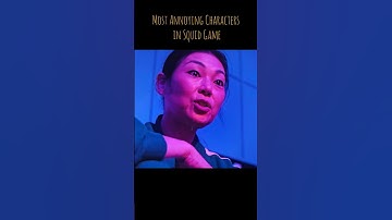 Most Annoying Characters in Squid Game.