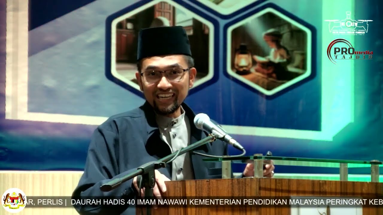 09-07-2024 Prof Dr Rozaimi Ramle: Daurah Hadis 40 Imam Nawawi Huraian Hadith: 6-10