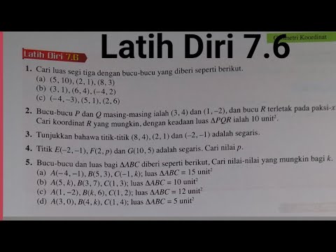 T4 Latih diri 7.6 No 1-5. Bagaimana mencari luas segitiga jika koordinat bucu bucu diberikan?