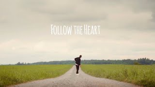 Follow The Heart - Ben The Real ( With Dance Moves)