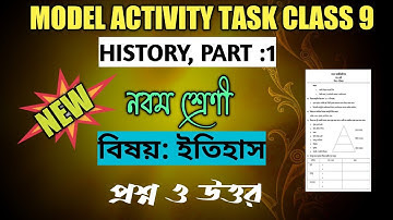 Model Activity Task Class 9 History 2021 Part 1||[Class 9 History part -1 Model Activity Task]