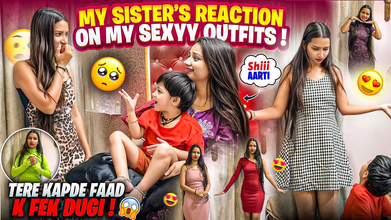 My Sister’s Reaction On My  Outfits 😭Divyas Reaction 😱🤣😳Aarti vlogs |