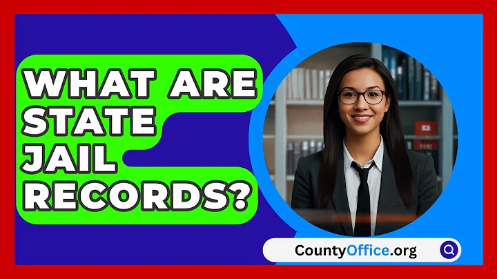 What Are State Jail Records? - CountyOffice.org