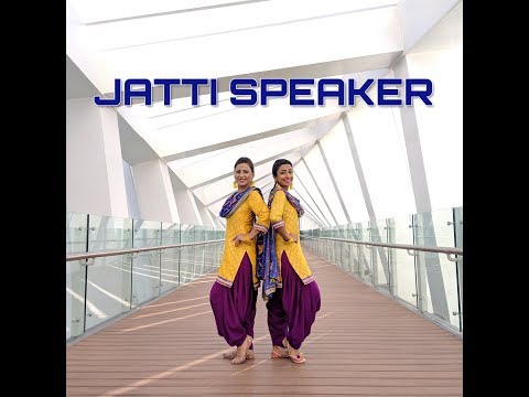 Jatti Speaker | Sara & Priti | Diljit Dosanjh | Pure Bhangra