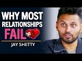 "This Is Why 80% Of Relationships DON'T LAST!"| Jay Shetty