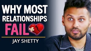 'This Is Why 80% Of Relationships DON'T LAST!'| Jay Shetty