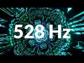 528 Hz Love &amp; Miracles | Release Inner Conflict &amp; Struggle | Manifest Your Greatness