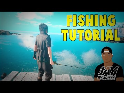 Final Fantasy XV PS4 Tutorial - Fishing Tutorial - How To Catch Fish