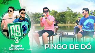 VS - Pingo de dó - Hugo e Guilherme (VS SERTANEJO)