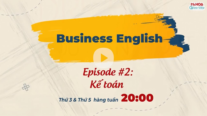 Anh văn chuyên ngành kinh tế economic english năm 2024