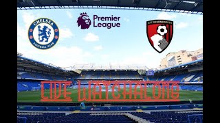 Chelsea vs Bournemouth live watchalong  {23/24 premier league final day} + Sheff utd vs Tottenham