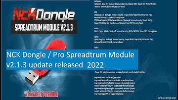 NCK Box And Dongle New Spreadtrum Module v2.1.3 Update Released