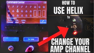 How to Use a HELIX to Change the CHANNEL on Your Guitar Amp