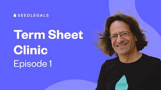 Term Sheet Clinic Episode 1