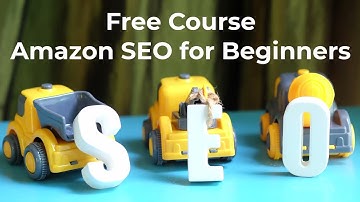 Amazon SEO for Beginners: Master the Amazon Algorithm!
