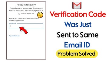 An email with a verification code was just sent to same email ||Can